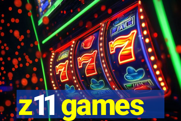 z11 games